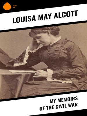 cover image of My Memoirs of the Civil War